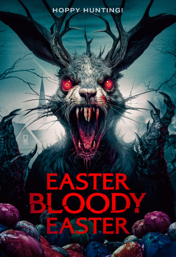 Easter Bloody Easter