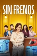 Sin frenos - Temporada 1