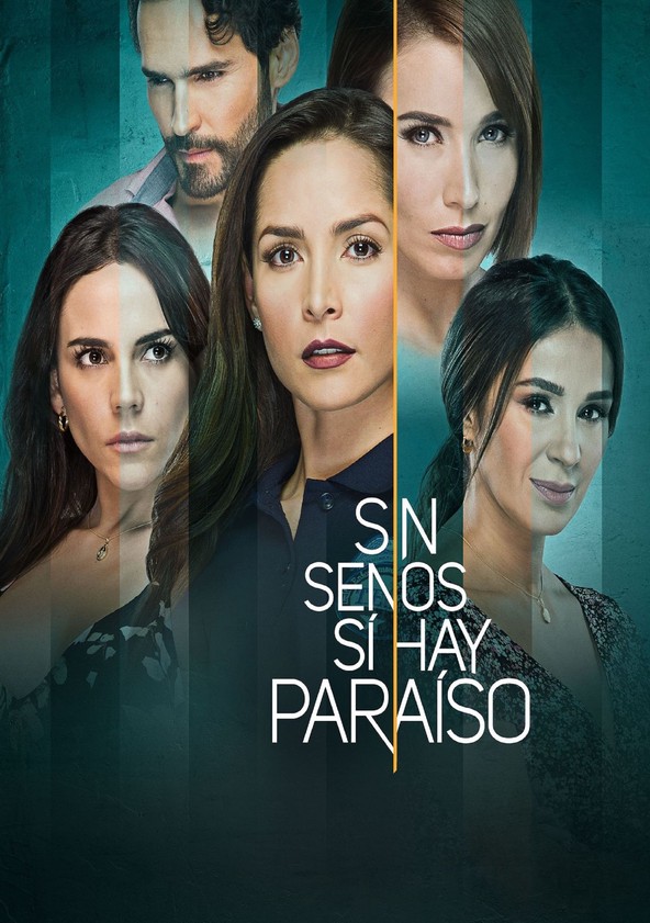 Sin Senos Sí Hay Paraíso - Temporada 3