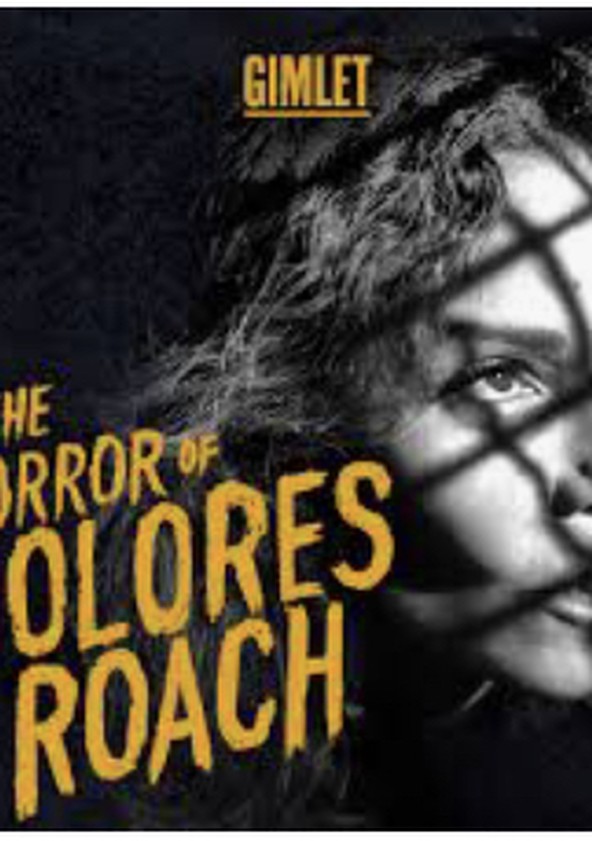 Os Horrores de Dolores Roach - Temporada 1