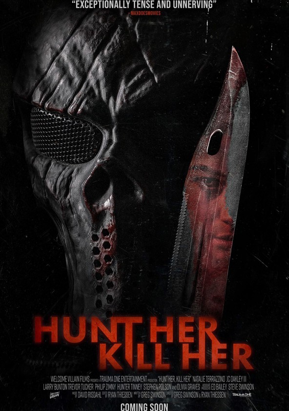 Hunt Her, Kill Her
