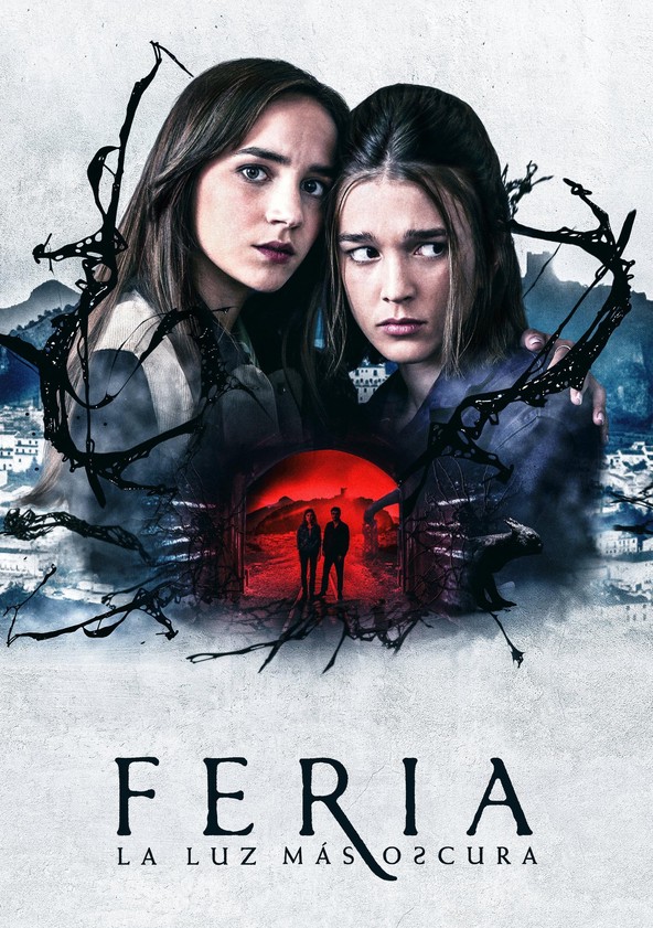 Feria: La luz más oscura - Temporada 1