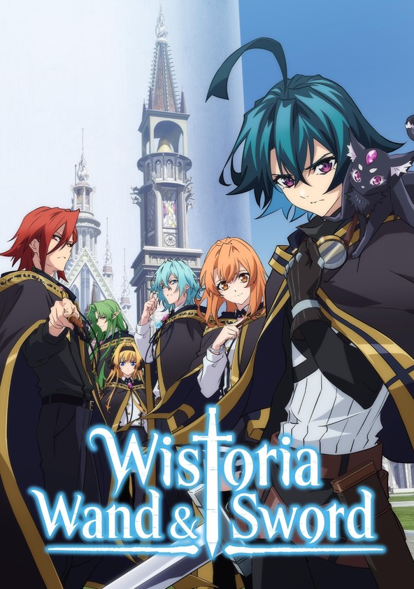 Wistoria: Wand and Sword - Temporada 1