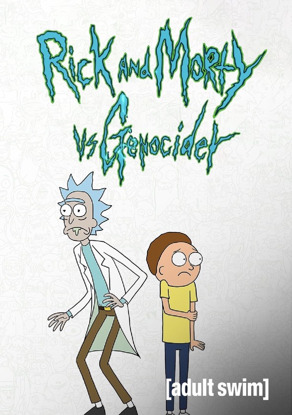 Rick and Morty vs. Genocider