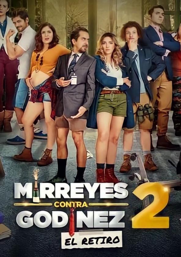 Mirreyes contra Godinez 2: El retiro