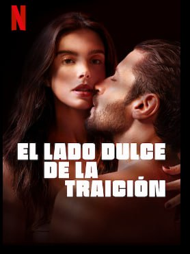 El lado dulce de la traición