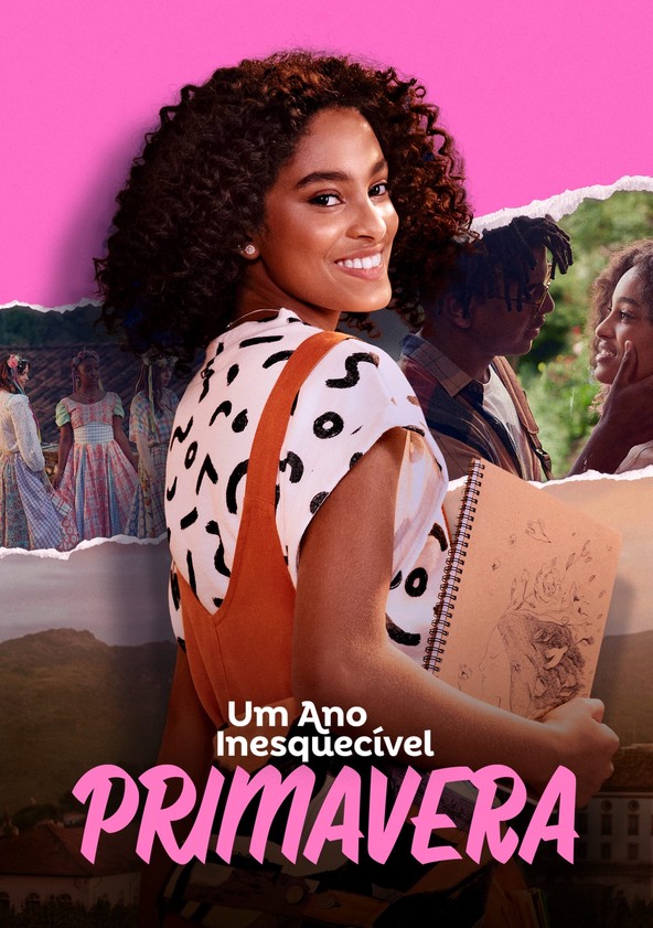 Um Ano Inesquecível: Primavera