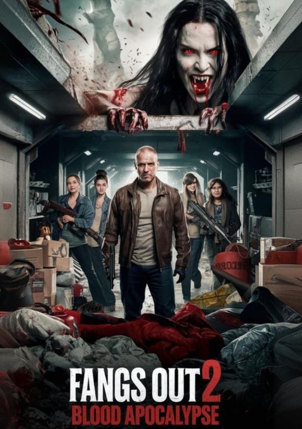 Fangs Out: Blood Apocalypse