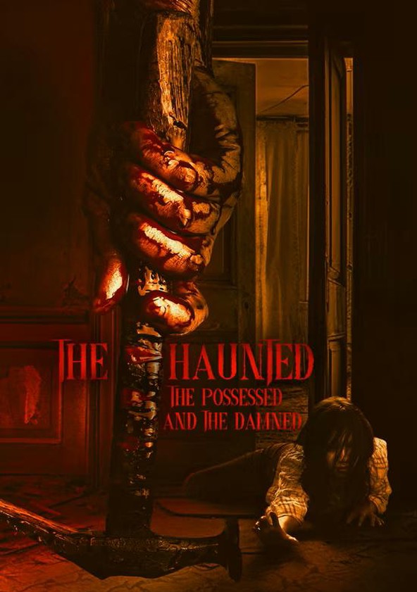 The Haunted, the Possessed and the Damned