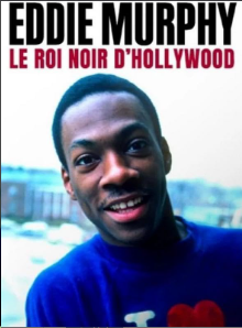 Eddie Murphy, le roi noir d'Hollywood
