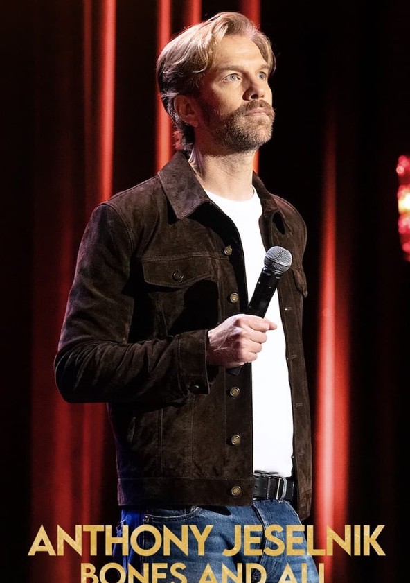 Anthony Jeselnik: Bones and All