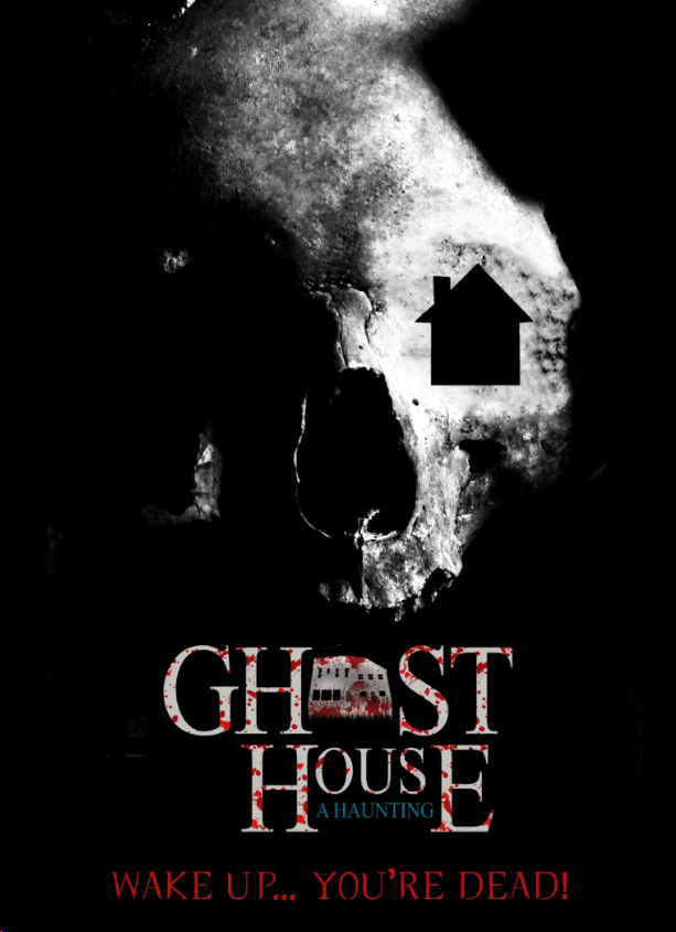 Ghost House: A Haunting