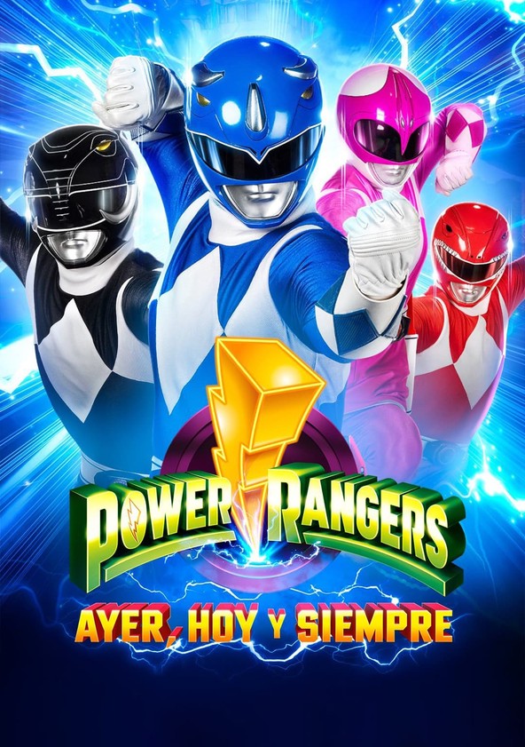 Power Rangers: Ayer, hoy y siempre