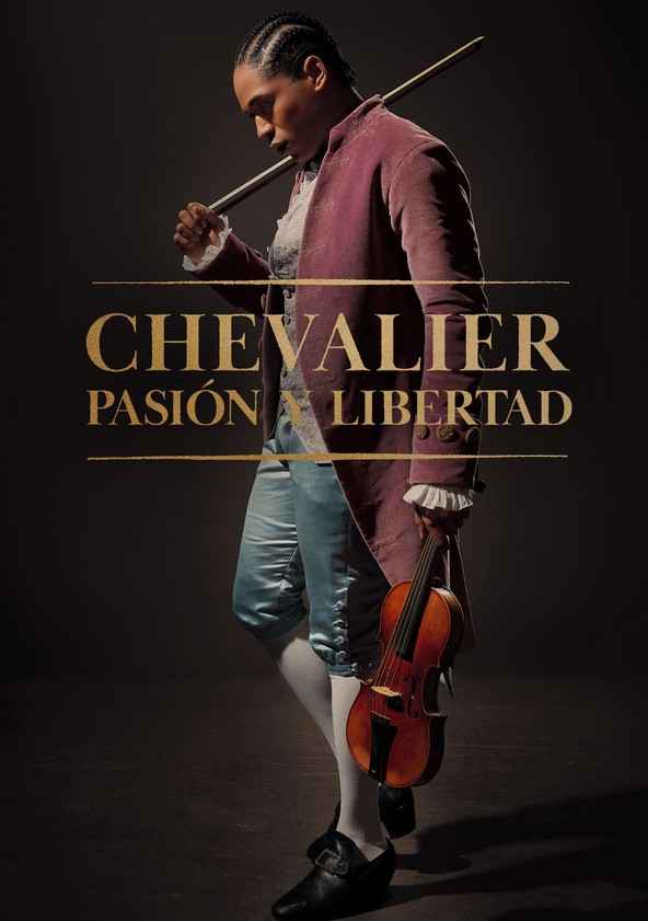 Chevalier: Pasión y libertad