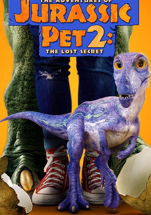 The Adventures of Jurassic Pet: The Lost Secret