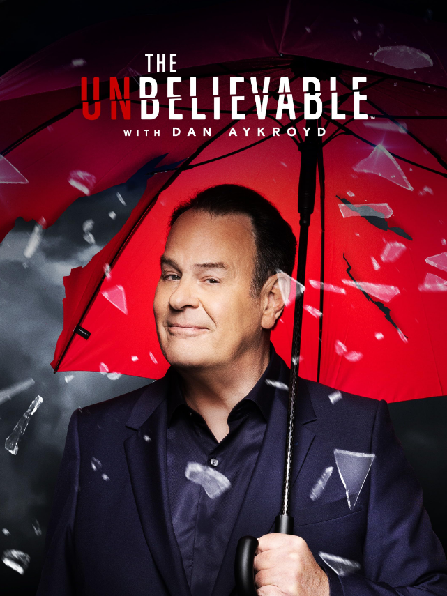The Unbelievable with Dan Aykroyd - Temporada 3