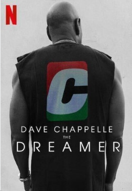 Dave Chappelle: The Dreamer