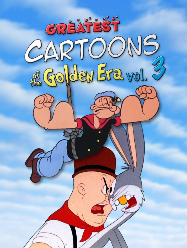 Greatest Cartoons of the Golden Era Vol. 3