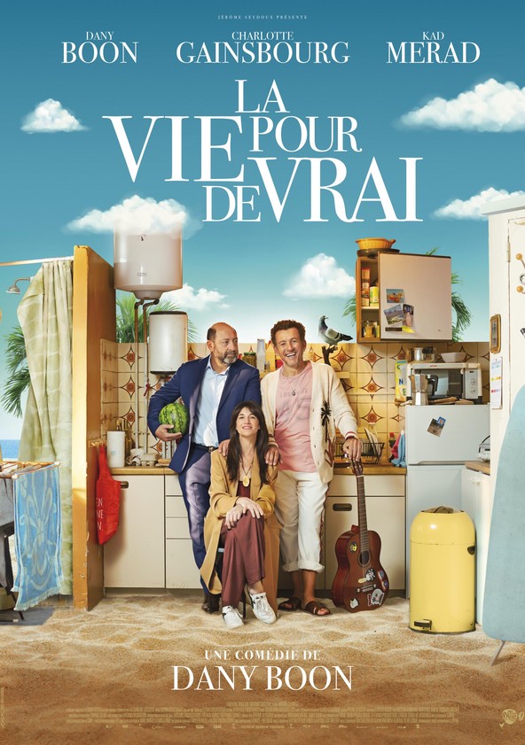 La vie pour de vrai