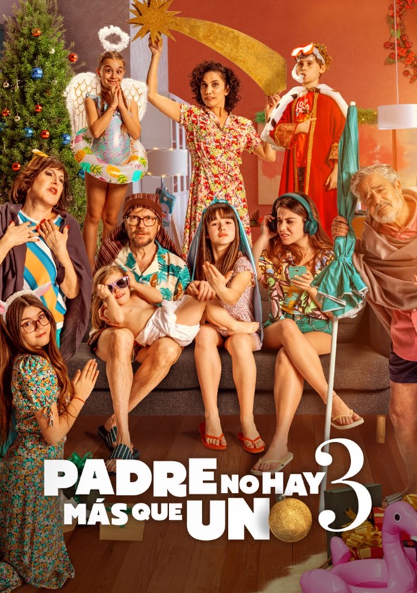 Padre no hay más que uno 3