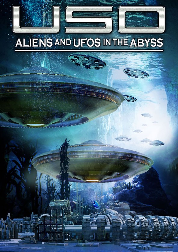 USO: Aliens and UFOs in the Abyss