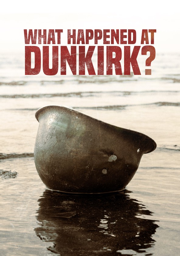 What Happened at Dunkirk?