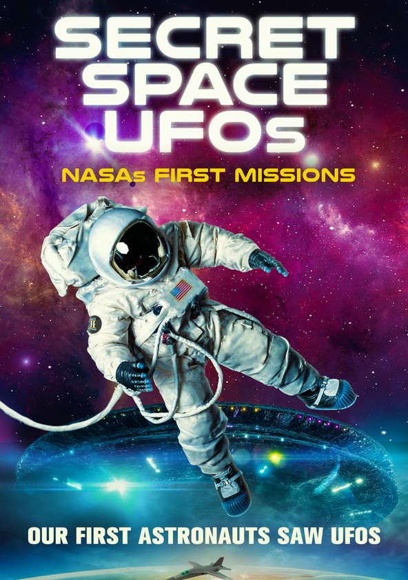 Secret Space UFOs: NASA's First Missions