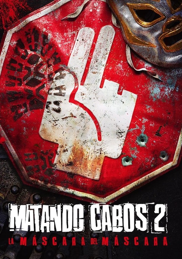 Matando Cabos 2, La Máscara del Máscara