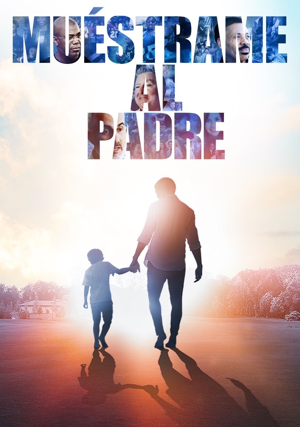 Muéstrame Al Padre