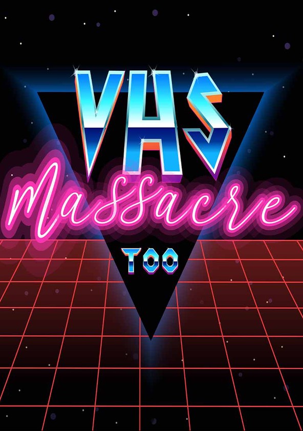 VHS Massacre 2