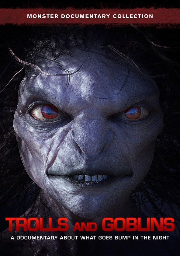Trolls and Goblins