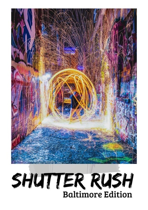 Shutter Rush - Baltimore Edition
