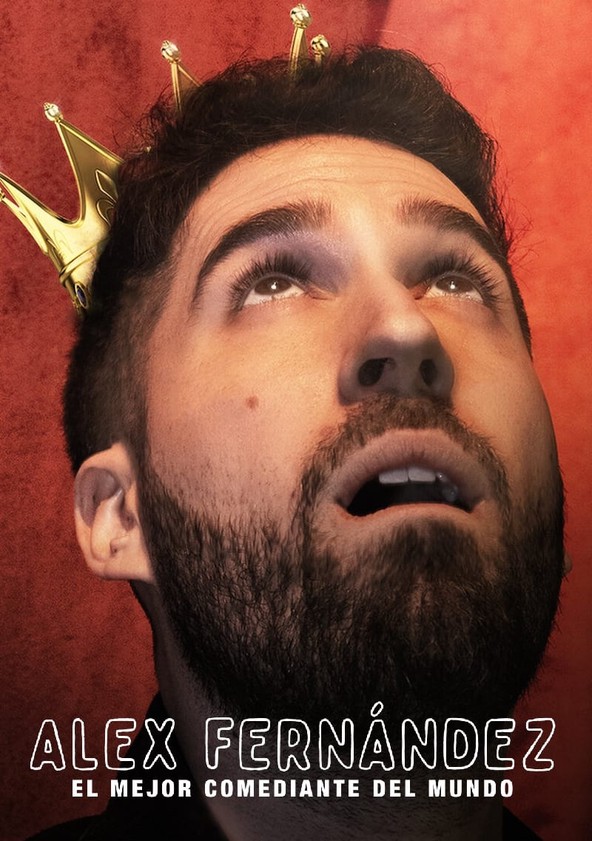 Alex Fernández: El mejor comediante del mundo
