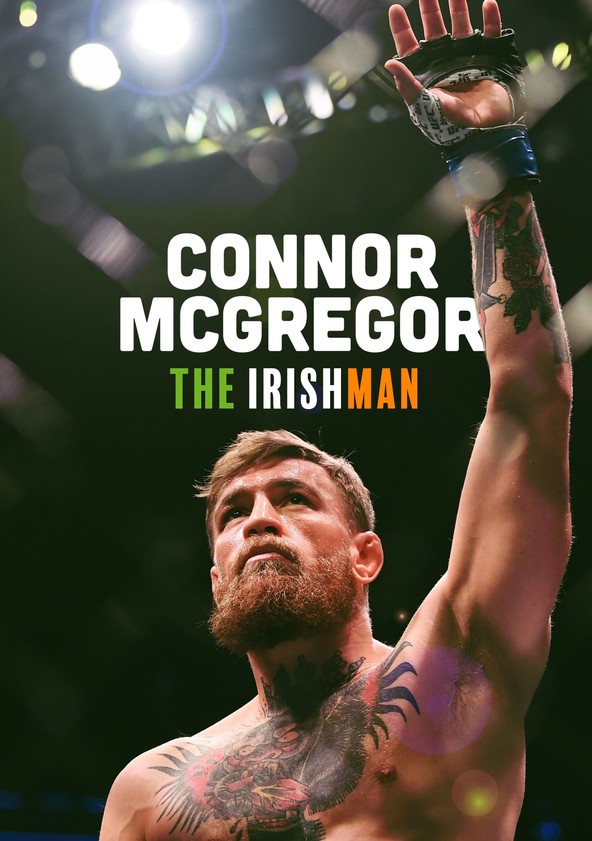 Conor McGregor: The Irishman