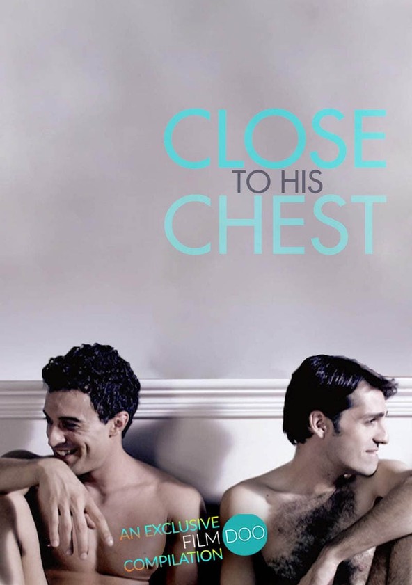 Close to His Chest