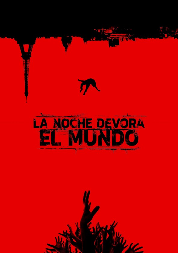 La noche devoró al mundo