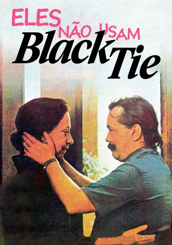 Eles Não Usam Black-Tie