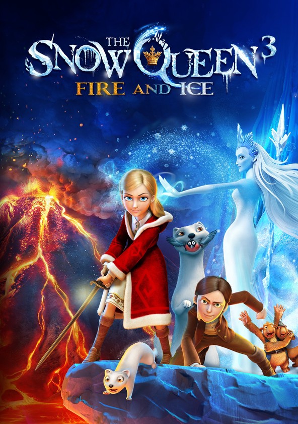 La reina de las nieves 3: Fuego y hielo
