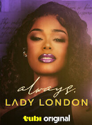 Always, Lady London - Temporada 1