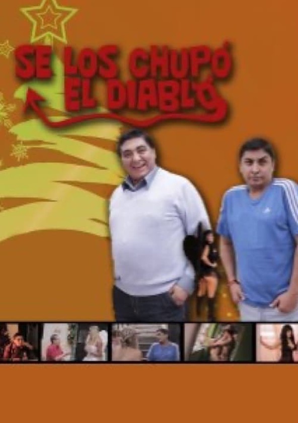 Se los chupó el diablo