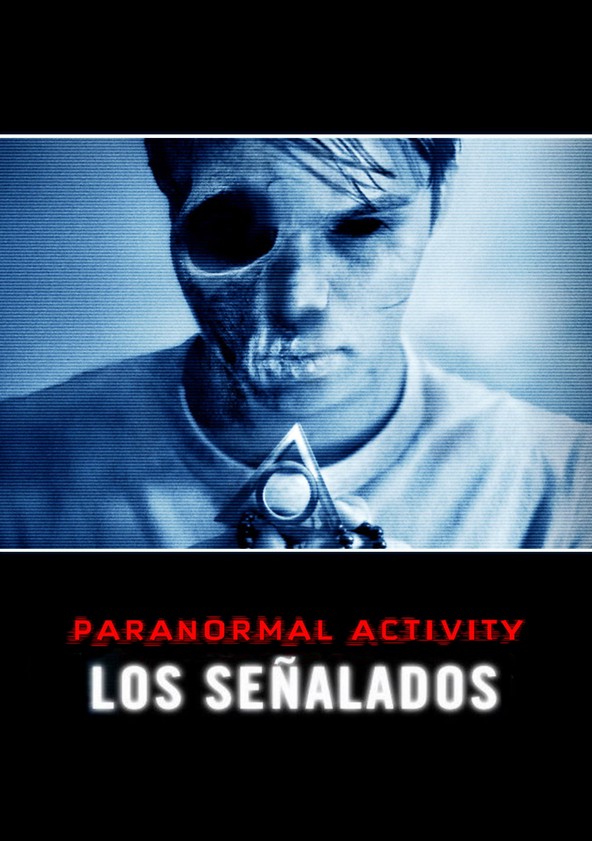 Actividad paranormal: los marcados