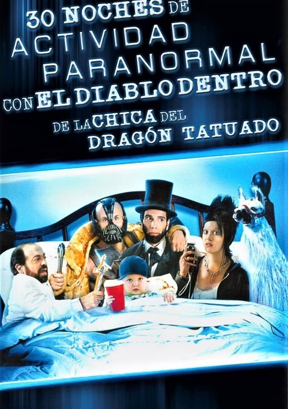 30 Nights of Paranormal Activity with the Devil Inside the Girl with the Dragon Tattoo