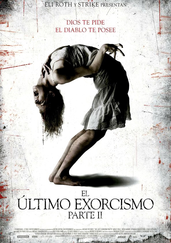 El último exorcismo. Parte II