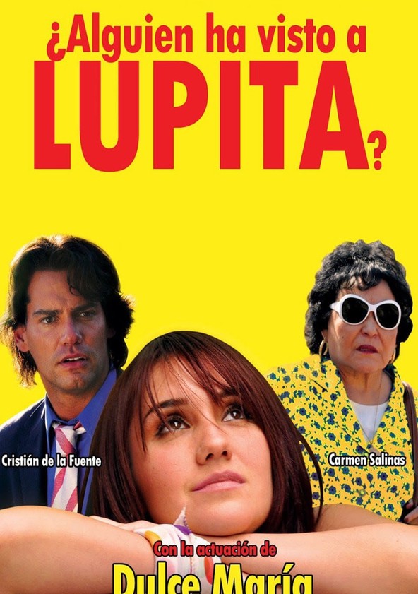 ¿Alguien ha visto a Lupita?