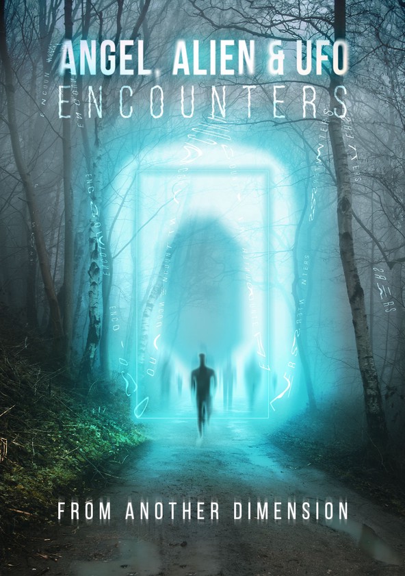 Angel, Alien and UFO Encounters from Another Dimension