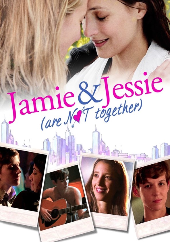 Jamie and Jessie Are Not Together