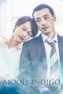 Mood Indigo - Temporada 1