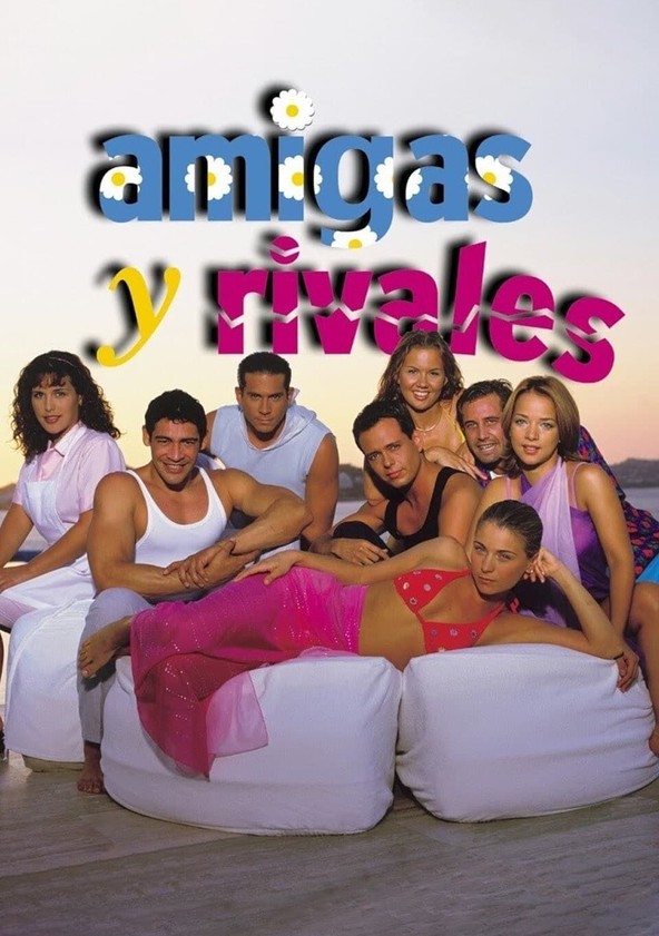 Amigas y rivales - Temporada 1