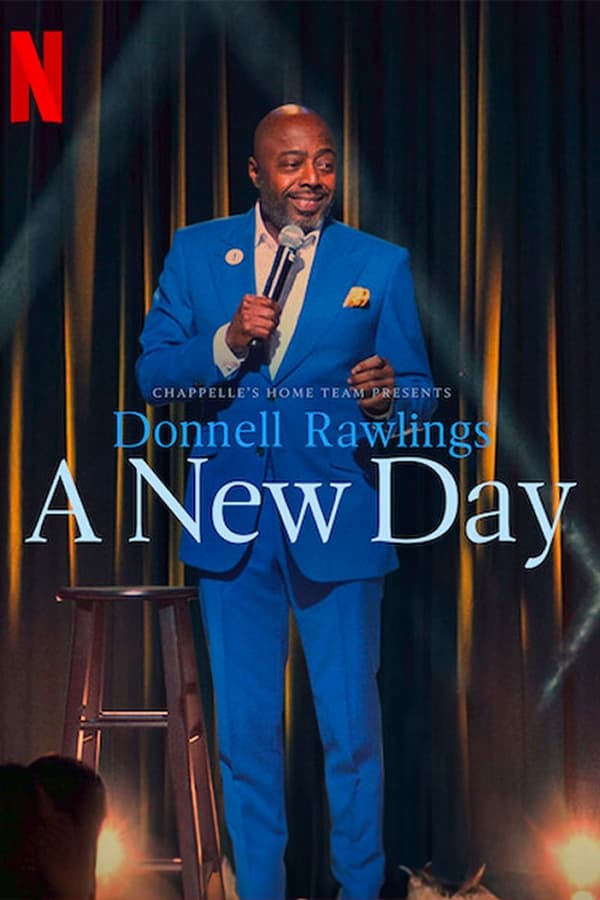 Chappelle's Home Team: Donnell Rawlings - A New Day