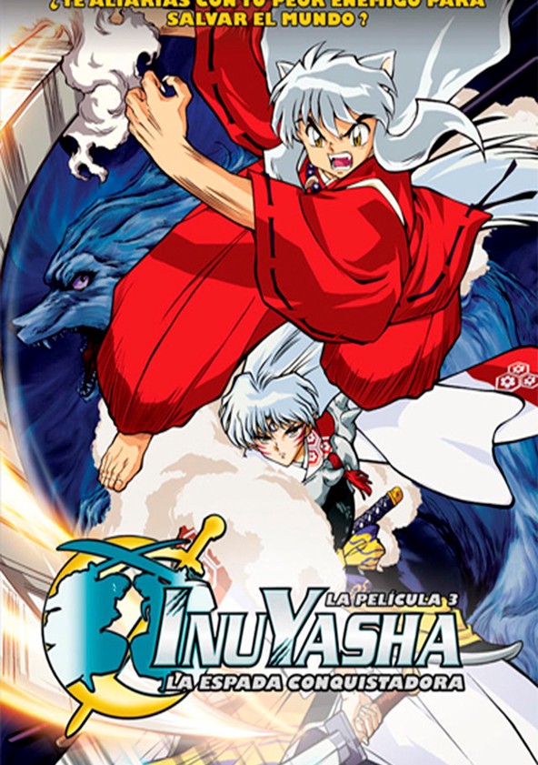 Inuyasha, la película 3: La espada conquistadora